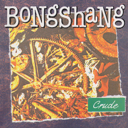 Bongshang - Crude